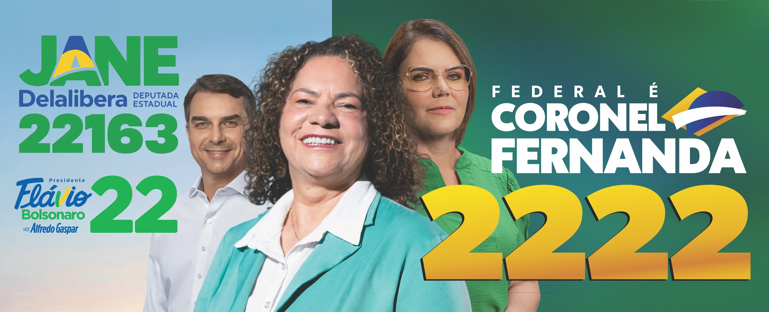 Jane Delalibera 22163, Flávio Bolsonaro 22 e Coronel Fernanda 2222